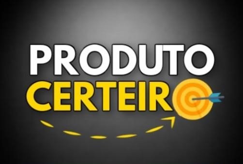 Produto Certeiro RECLAME AQUI, Produto Certeiro É CONFIÁVEL? Produto Certeiro VALE A PENA?