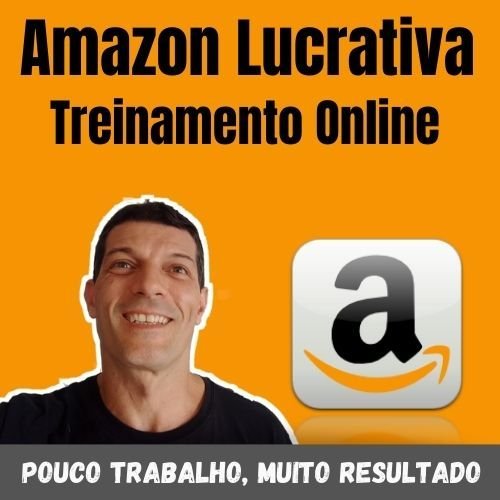 AMAZON LUCRATIVA FUNCIONA?AMAZON LUCRATIVA VALE A PENA?AMAZON LUCRATIVA É BOM?