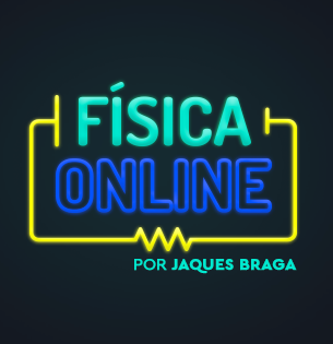 Física Online Jaques Braga 