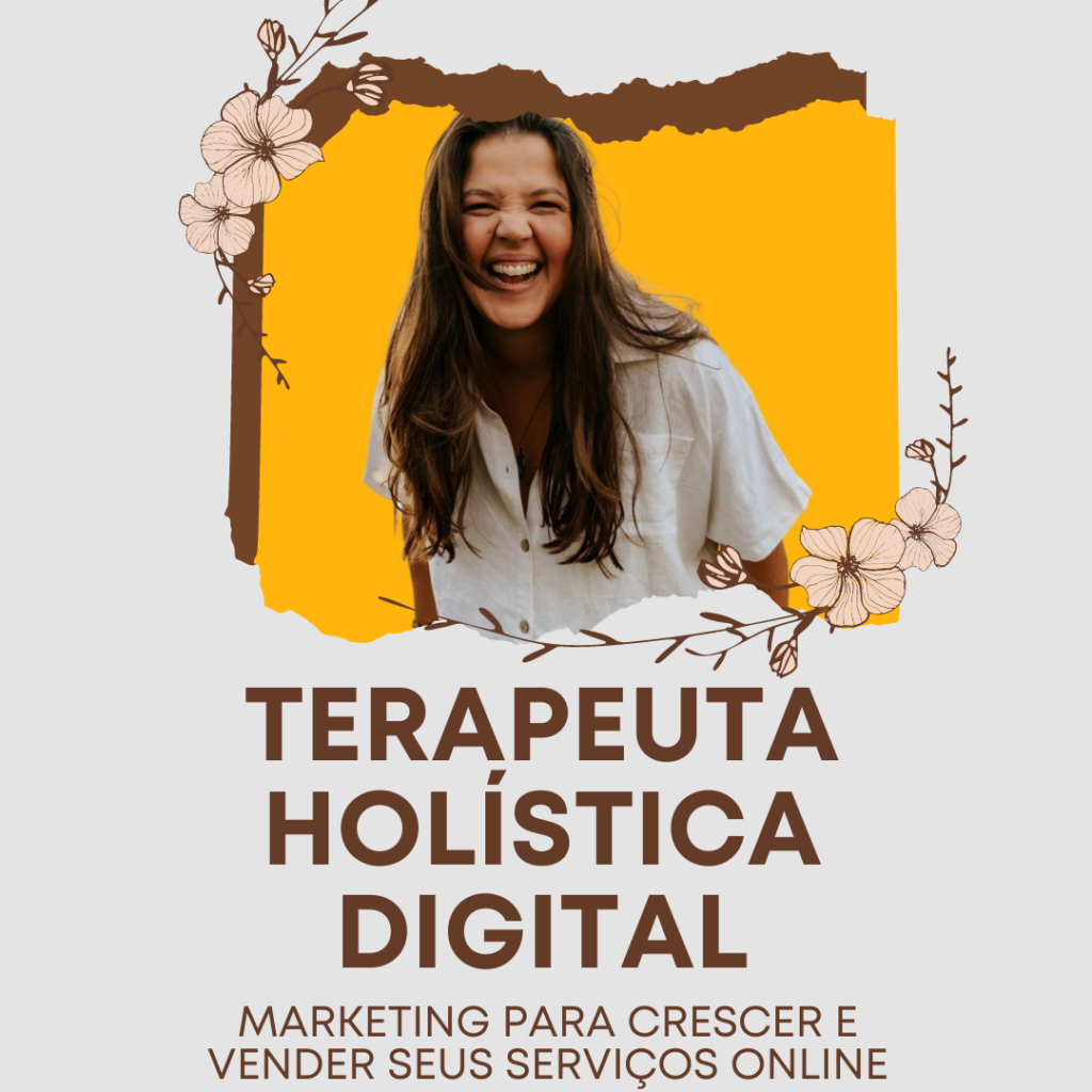 Terapeuta Holística Digital Funciona? Terapeuta Holística Digital Reclame Aqui? Terapeuta Holística Digital É Bom? Terapeuta Holística Digital É Confiável?