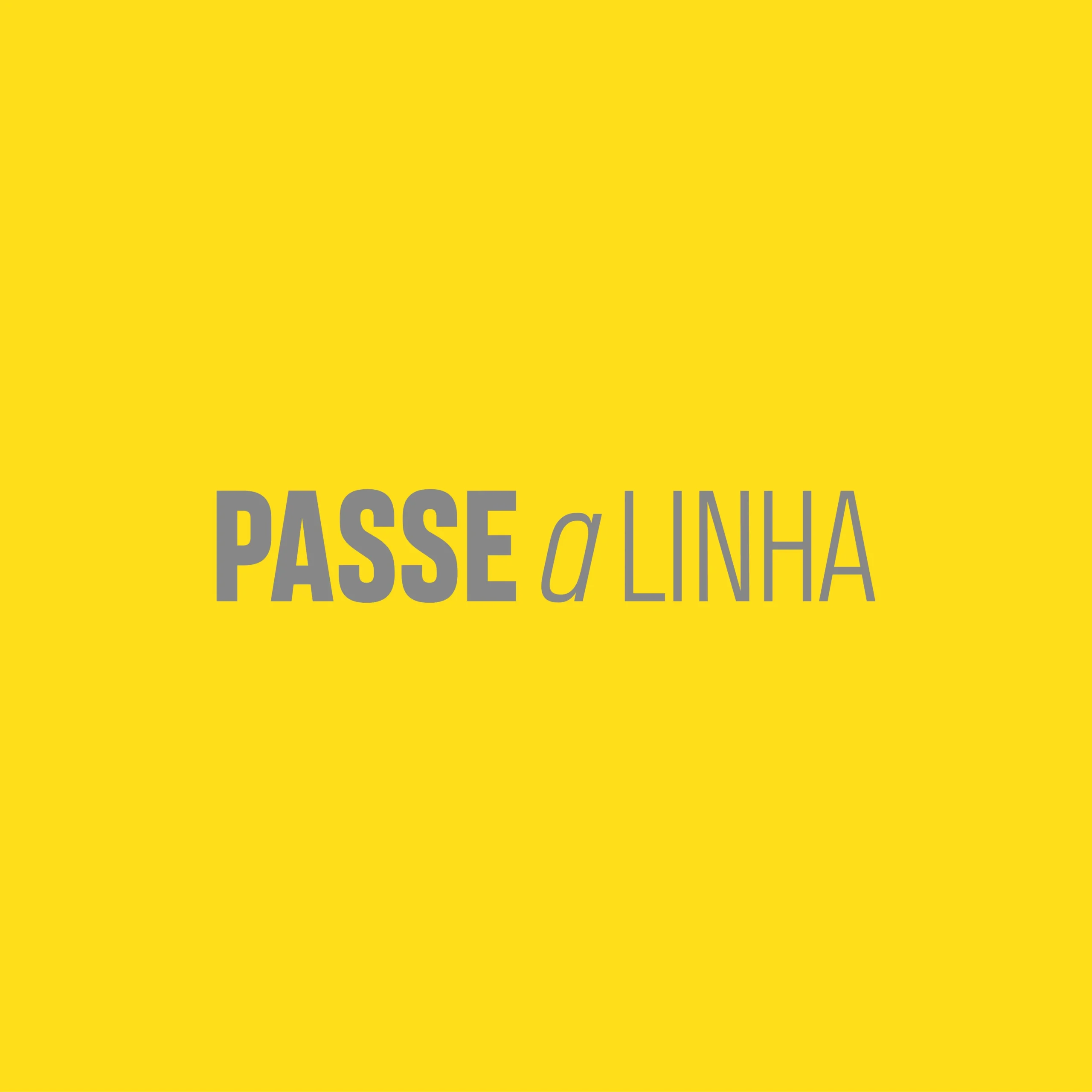Passe A Linha