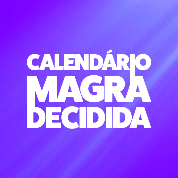 Calendário Magra Decidida
