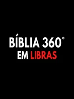 Bíblia 360º em LIBRAS 