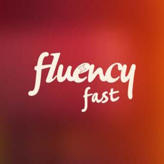 Fluency Fast
